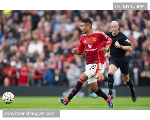 卡塞米罗的足球旅程：从巴西小将到世界顶级中场的蜕变与荣耀